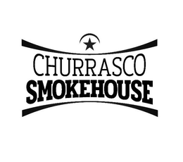 CHURRASCO SMOKEHOUSE trademark