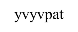 YVYVPAT trademark