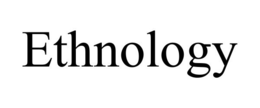 ETHNOLOGY trademark