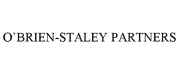 O'BRIEN-STALEY PARTNERS trademark