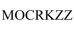MOCRKZZ trademark