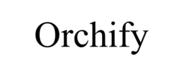 ORCHIFY trademark