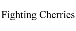 FIGHTING CHERRIES trademark