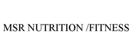 MSR NUTRITION /FITNESS trademark