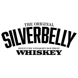 THE ORIGINAL SILVERBELLY KENTUCKY STRAIGHT BOURBON WHISKEY trademark