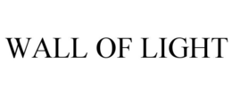 WALL OF LIGHT trademark