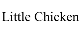 LITTLE CHICKEN trademark