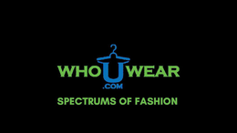 WHO U WEAR .COM SPECTRUMS OF FASHION trademark