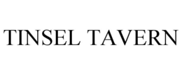 TINSEL TAVERN trademark