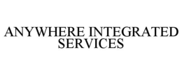 ANYWHERE INTEGRATED SERVICES trademark