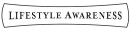 LIFESTYLE AWARENESS trademark