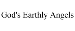 GOD'S EARTHLY ANGELS trademark