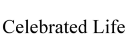 CELEBRATED LIFE trademark