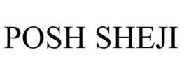 POSH SHEJI trademark