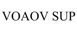 VOAOV SUP trademark