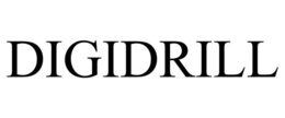 DIGIDRILL trademark