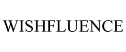WISHFLUENCE trademark