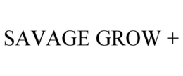 SAVAGE GROW + trademark
