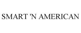 SMART 'N AMERICAN trademark