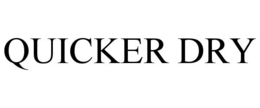 QUICKER DRY trademark