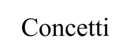 CONCETTI trademark