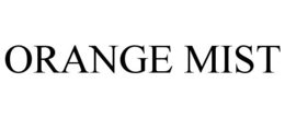 ORANGE MIST trademark