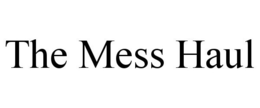 THE MESS HAUL trademark