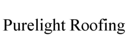 PURELIGHT ROOFING trademark