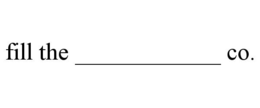 FILL THE ____________ CO. trademark