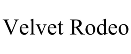 VELVET RODEO trademark