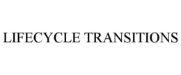 LIFECYCLE TRANSITIONS trademark