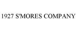 1927 S'MORES COMPANY trademark