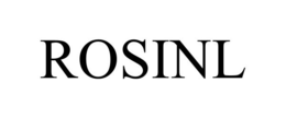 ROSINL trademark