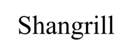 SHANGRILL trademark