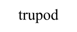 TRUPOD trademark