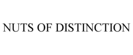 NUTS OF DISTINCTION trademark