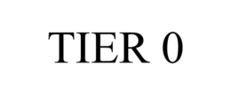 TIER 0 trademark