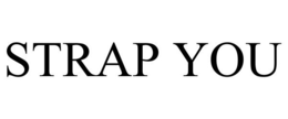 STRAP YOU trademark