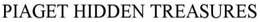 PIAGET HIDDEN TREASURES trademark
