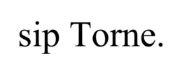 SIP TORNE. trademark