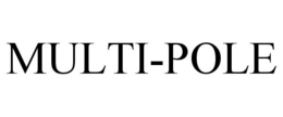 MULTI-POLE trademark