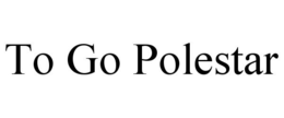TO GO POLESTAR trademark