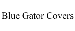 BLUE GATOR COVERS trademark