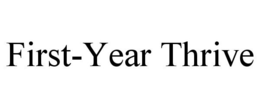 FIRST-YEAR THRIVE trademark
