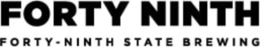 FORTY NINTH FORTY-NINTH STATE BREWING trademark