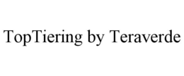 TOPTIERING BY TERAVERDE trademark