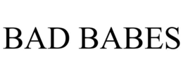 BAD BABES trademark