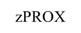 ZPROX trademark
