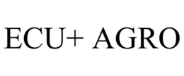 ECU+ AGRO trademark