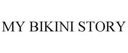 MY BIKINI STORY trademark
